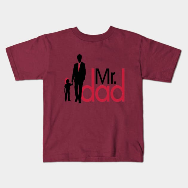 Mr Dad the best dad in the world Kids T-Shirt by care store